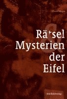 bokomslag Rätsel und Mysterien der Eifel