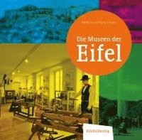 bokomslag Die Museen der Eifel