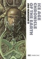 Jiro Taniguchi - Ice Age Chronicle of the Earth, Häftad
