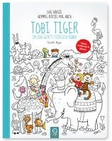 bokomslag Wagner, C: Tobi Tiger - Im Zoo geht's tierisch rund!