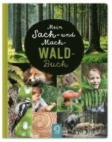 bokomslag Mein Sach- und Mach-Wald-Buch