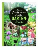 bokomslag Mein Sach- und Mach-Garten-Buch