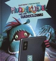 Muddelkuddel und das Daddelding 1