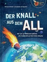 Miriam Schnell - Der Knall aus dem All, Inbunden