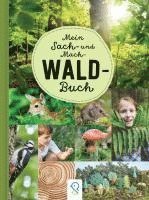 bokomslag Mein Sach- und Mach-Wald-Buch