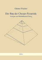 bokomslag Der Bau der Cheops-Pyramide