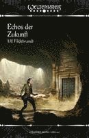 Ulf Fildebrandt - Echos der Zukunft, Häftad