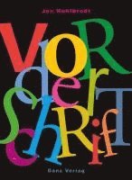 Jan Kuhlbrodt - Vor der Schrift, Inbunden