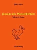 Björn Hayer - Jenseits der Menschlichkeit, Inbunden