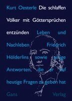 Die schlaffen Völker mit Göttersprüchen entzünden