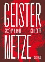 Sascha Kokot - Geisternetze, Inbunden