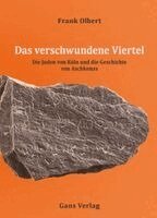 Frank Olbert - Das verschwundene Viertel, Inbunden