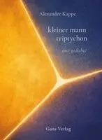 Alexander Kappe - kleiner mann triptychon, Inbunden. Tillgänglighet: Lägg i varukorg