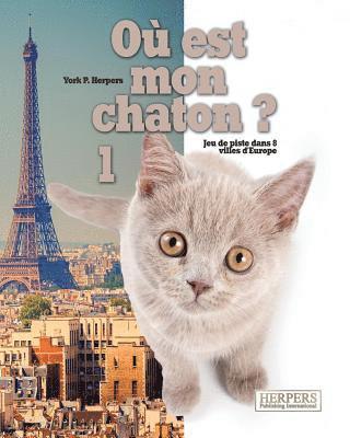 bokomslag Oú est mon chaton ? 1