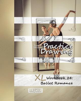 bokomslag Practice Drawing - XL Workbook 24