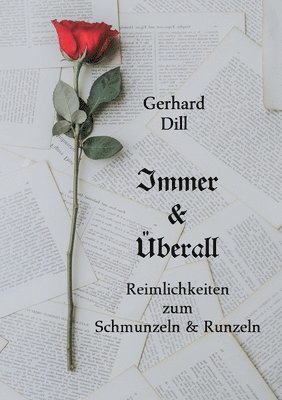 bokomslag Immer & Überall: Reimlichkeiten zum Schmunzeln und Runzeln