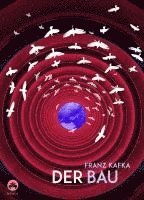 Franz Kafka: Der Bau 1