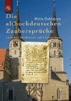 Mirja Dahlmann - Die althochdeutschen Zaubersprüche, Häftad