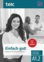 bokomslag Einfach gut. Deutsch für die Integration A1.2 Intensivtraining