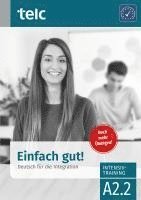 bokomslag Einfach gut. Deutsch für die Integration A2.2 Intensivtraining