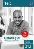 bokomslag Einfach gut! Deutsch für die Integration B1.1. Intensivtraining