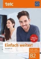 bokomslag Einfach weiter. Deutsch B2, Kurs-und Arbeitsbuch