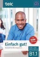 bokomslag Einfach gut! Deutsch für die Integration B1.1