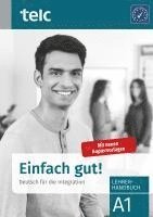 bokomslag Einfach gut! Deutsch für die Integration A1 Lehrerhandbuch