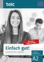 bokomslag Einfach gut! Deutsch für die Integration A2 Lehrerhandbuch