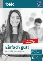 Einfach gut! Deutsch für die Integration A2 Lehrerhandbuch 1