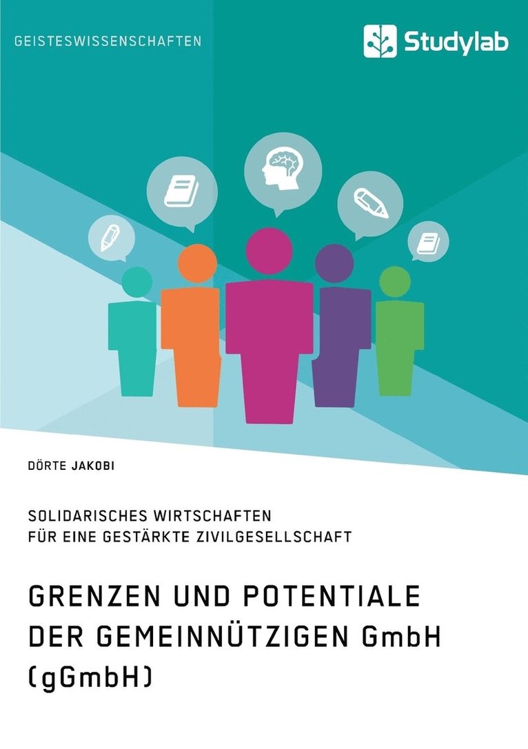 Grenzen und Potenziale der gemeinntzigen GmbH (gGmbH) 1