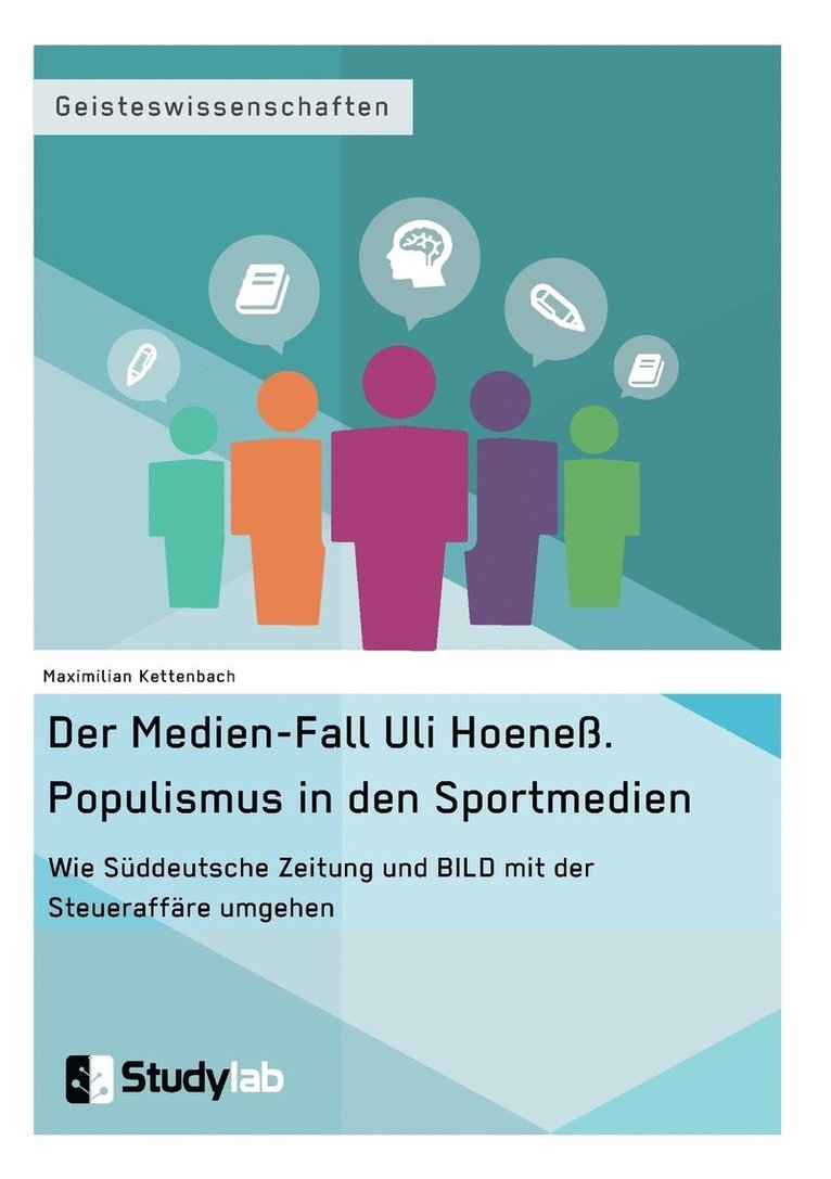 Der Medien-Fall Uli Hoeness. Populismus in den Sportmedien 1