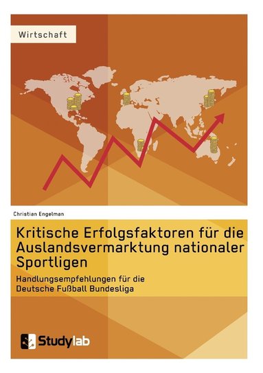 bokomslag Kritische Erfolgsfaktoren fr die Auslandsvermarktung nationaler Sportligen