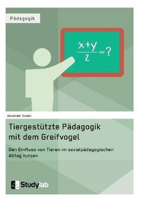 bokomslag Tiergesttzte Pdagogik mit dem Greifvogel