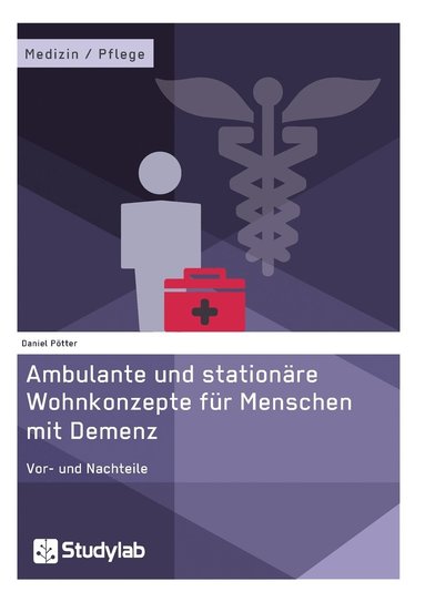 bokomslag Ambulante und stationäre Wohnkonzepte für Menschen mit Demenz