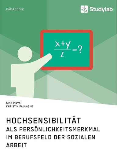 bokomslag Hochsensibilität als Persönlichkeitsmerkmal im Berufsfeld der Sozialen Arbeit