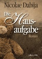 bokomslag Die Hausaufgabe