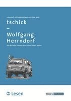 Wolfgang Herrndorf, Elinor Matt - tschick - LESEN, Häftad