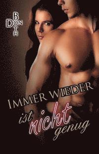 Don Both - Immer wieder ist nicht genug, Häftad