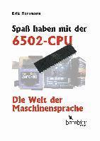 Erik Bartmann - Spaß haben mit der 6502-CPU, Häftad