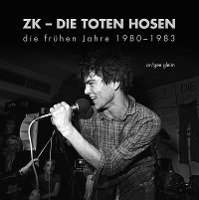 bokomslag ZK - DIE TOTEN HOSEN