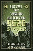 Arkadi Strugatzki, Boris Strugatzki, Erik Simon - Hotel Zum verunglückten Bergsteiger, Häftad