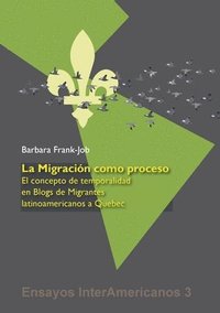 bokomslag La Migracin como Proceso