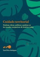 Tyanif Rico Rodríguez - Cuidado territorial, Häftad