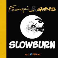 Slowburn 1