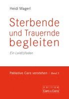 Sterbende und Trauernde begleiten 1