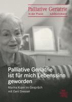 bokomslag Palliative Geriatrie ist für mich Lebenssinn geworden