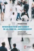 bokomslag Minderheiten und Arbeit im 19. und 20. Jahrhundert