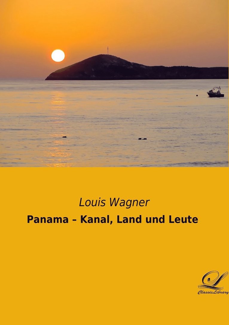 Panama - Kanal, Land und Leute 1