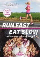 Run Fast Eat Slow 1